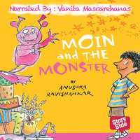 Moin And The Monsters - Anushka Ravishankar