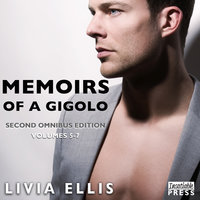 Memoirs of a Gigolo: Second Omnibus Edition, Volumes 5-7 - Livia Ellis