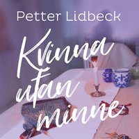Kvinna utan minne - Petter Lidbeck