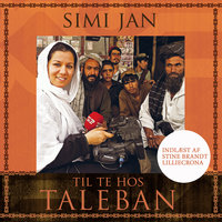 Til te hos Taleban - Simi Jan