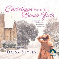 Christmas With The Bomb Girls - Daisy Styles