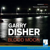 Blood Moon - Garry Disher