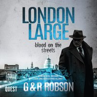 London Large - Blood on the Streets - Gary Robson, Roy Robson