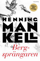 Bergsprängaren - Henning Mankell