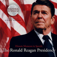 The Ronald Reagan Presidency - the Speech Resource Company