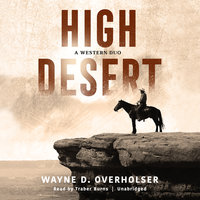 High Desert: A Western Duo - Wayne D. Overholser