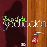 Manual de seducción (Seduction Manual) - Anonymous