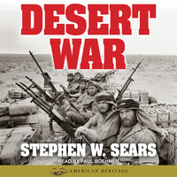 World War II: Desert War - Stephen W. Sears