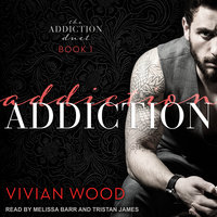 Addiction - Vivian Wood