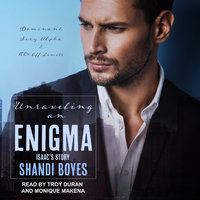 Unraveling an Enigma: Isaac's Story: Isaac’s Story - Shandi Boyes