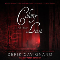 Colony of the Lost - Derik Cavignano