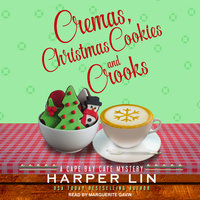 Cremas, Christmas Cookies, and Crooks - Harper Lin