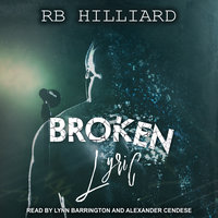 Broken Lyric - RB Hilliard