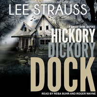 Hickory Dickory Dock: A Marlow and Sage Mystery - Lee Strauss