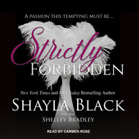 Strictly Forbidden - Shayla Black, Shelley Bradley