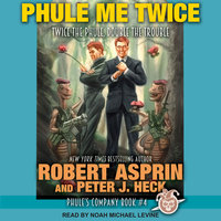 Phule Me Twice - Robert Asprin, Peter J. Heck