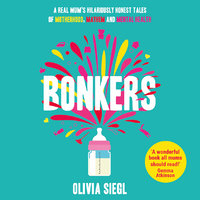 Bonkers - Olivia Siegl