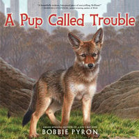 A Pup Called Trouble - Bobbie Pyron