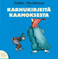 Karhukirjeitä kaamoksesta - Jukka Parkkinen