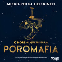 Poromafia - Mikko-Pekka Heikkinen