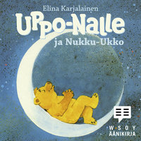 Uppo-Nalle ja Nukku-Ukko - Elina Karjalainen