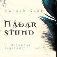 Náðarstund - Hannah Kent