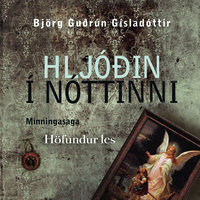 Hljóðin í nóttinni - Björg Guðrún Gísladóttir