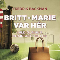 Britt-Marie var hér - Fredrik Backman