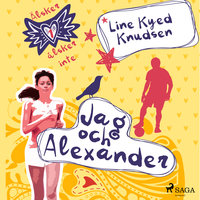Älskar, älskar inte 1 - Jag och Alexander - Line Kyed Knudsen