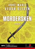 Mordersken - Anne-Marie Vedsø Olesen