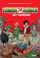 Zombie-krigen 1: Ekspeditionen - Nicole Boyle Rødtnes