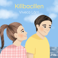 Killbacillen - Viveca Lärn