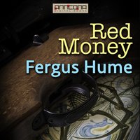 Red Money - Fergus Hume