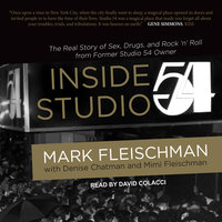 Inside Studio 54 - Mark Fleischman