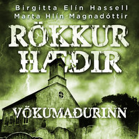 Rökkurhæðir: Vökumaðurinn - Marta Hlín Magnadóttir, Birgitta Elín Hassell