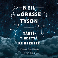 Tähtitiedettä kiireisille - Neil deGrasse Tyson