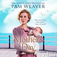 Mother’s Day - Pam Weaver