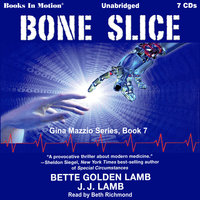 Bone Slice - Bette Golden & J.J. Lamb