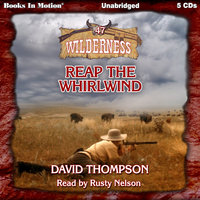 Reap The Whirlwind - David Thompson