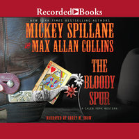The Bloody Spur - Mickey Spillane, Max Allan Collins