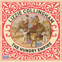 The Hungry Empire - Lizzie Collingham