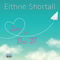 Love in Row 27 - Eithne Shortall