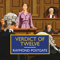 Verdict of Twelve - Raymond Postgate