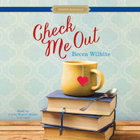 Check Me Out - Becca Wilhite