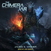 The Chimera Jar - James E. Wisher