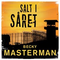 Salt i såret - Becky Masterman