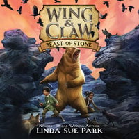 Wing & Claw #3: Beast of Stone - Linda Sue Park