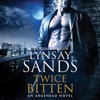 Twice Bitten: An Argeneau Novel - Lynsay Sands