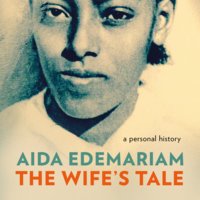 The Wife’s Tale: A Personal History - Aida Edemariam