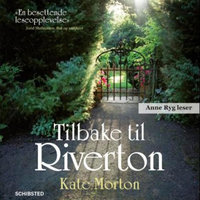 Tilbake til Riverton - Kate Morton